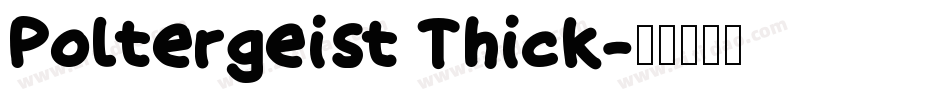 Poltergeist Thick字体转换